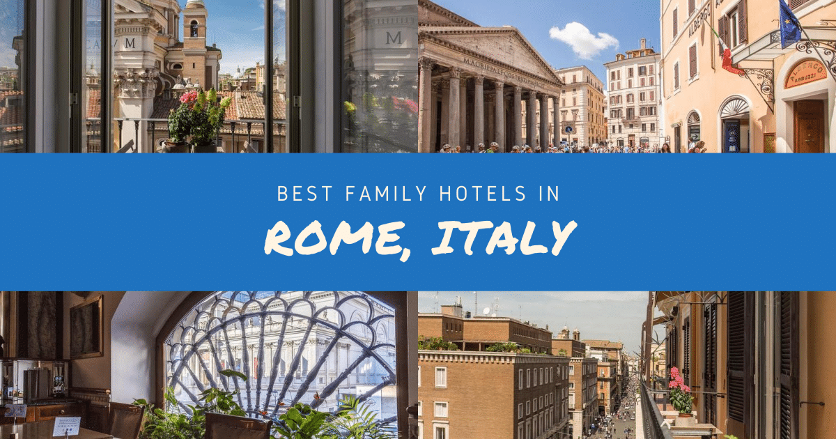 10 Best Family Hotels in Rome TripM
